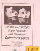 Darex-Darex SP2000 and SP2500, Super Precision Drill Sharpener Operator\'s Manual 2008-SP2000-SP2500-01